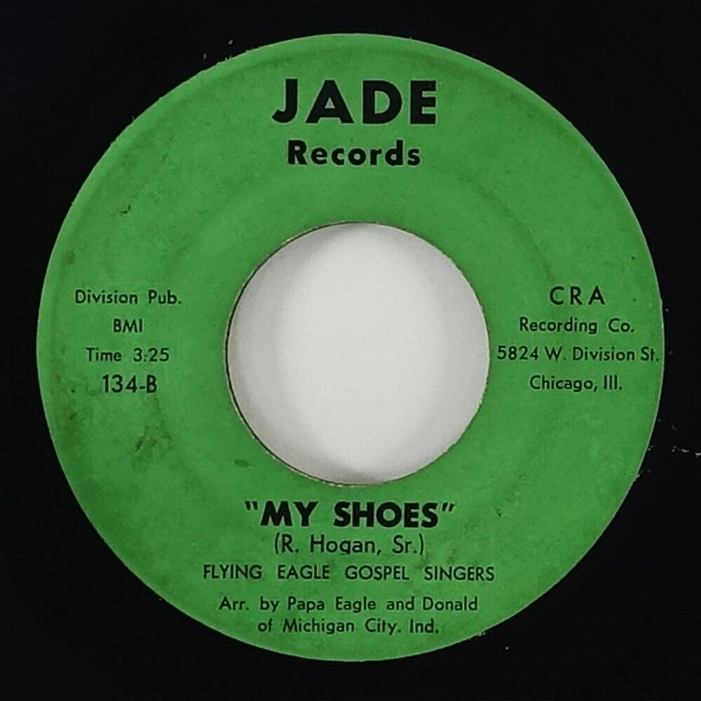 Flying Eagle Gospel Singers "My Shoes" Rare Gospel Funk 45 Jade HEAR