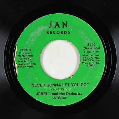 Pic 1 70s Soul 45 - Jobell & Orchestra de Salsa - Never Gonna Let You Go - Jan - mp3