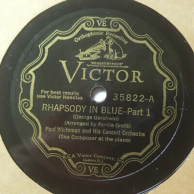 PAUL WHITEMAN Rhapsody In Blue VICTOR 35822 12" Gershwin Exc 78RPM HEAR