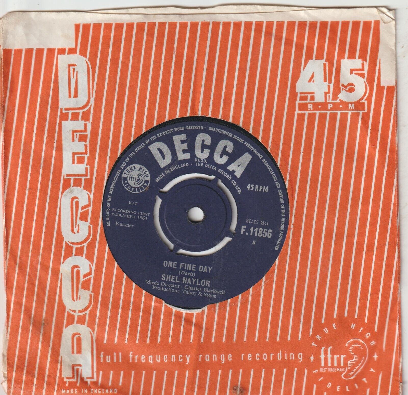 Shel Naylor One fine day Decca F.11856 VG Plays well