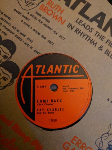 Pic 1 Ray Charles - I've Got A Woman / Come Back - Rare 78rpm Atlantic R&B Jazz Soul