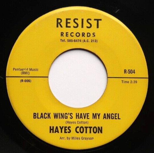 Pic 1 HAYES COTTON Black Wing’s Have My Angel US 45 SOUL NORTHERN RnB 7” *LISTEN*