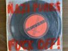 Dead Kennedys 7” vinyl Record Nazi Punks Fuck 