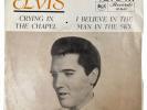Elvis Presley Crying In The Chapel 7” 45 RPM 