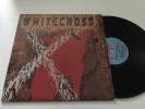 Whitecross – Whitecross Self Titled Vinyl LP 1987 + Lyric 