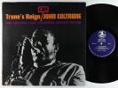 John Coltrane - Tranes Reign LP - 