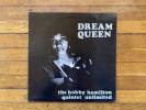The Bobby Hamilton Quintet Unlimited Dream Queen 