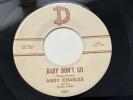ANDY CHARLES: BABY DON’T GO - 