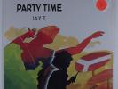 JAY T. Party Time PAMA PRODUCTIONS 1012 LP 