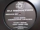 DJ Seduction/Hardcore Heaven/You & Me/12/Seduce 001/