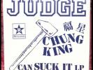 Judge Chung King Can Suck It Revelation 