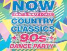 Various - NOW Country Classics: 90s Dance 