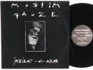 MUSLIMGAUZE Jazirat-Ul-Arab LP 1987 UK Limited Editions 5 nm 