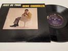 LP 33 Gene Chandler Just Be True Vinyl 