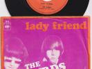 The BYRDS * Lady Friend * 1967 Dutch 45 * FOLK PSYCH *