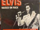 AUTOGRAPHED/ Elvis Presley RAISED ON ROCK / FOR 