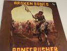 Broken Bones Bonecrusher LP  vinyl 1985 VG+ CC8077 