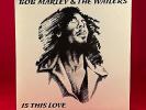 BOB MARLEY & THE WAILERS Is This Love 1978 