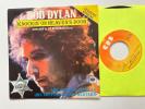 Bob Dylan 45 + Picture Sleeve Knockin On Heaven’