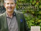 Daniel ODonnell How Lucky I Must Be (