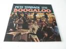PETE TERRACE KING OF THE BOOGALOO LP 