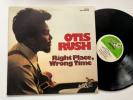 Otis Rush LP Right PlaceWrong Time RARE