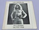 Led Zeppelin Ballcrusher the 1972 Tour TAKRL 910 Vinyl 