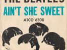 The Beatles Aint She Sweet/ Nobodys Child 