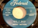 SMOKEY SMOTHERS-FEDERAL 12488-GIVE IT BACK/WAY UP 
