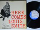 LOUIS SMITH Here Comes Louis BLUE NOTE 1584 
