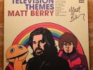 Matt Berry - Television Themes  - SIGNED 2018 