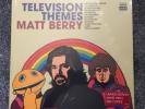 MATT BERRY  TELEVISION THEMES. LTD WHITE SEALED 
