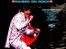 Elvis Presley - Raised On Rock - 