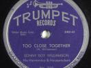 Blues 78 SONNY BOY WILLIAMSON Too Close Together 