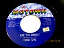 FOUR TOPS-ASK THE LONELY/WHERE DID YOU 