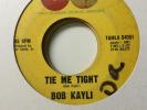 BOB KAYLI - TIE ME TIGHT / SMALL 