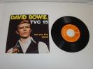DAVID BOWIE - TVC 15 - FRANCE ISSUE  7 