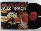 MILES DAVIS Jazz Track COLUMBIA LP VG+ 