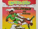 Yellowman Super Star - Yellowman Has Arrived 