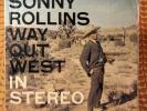 SONNY ROLLINS   Way Out West   Stereo Records 