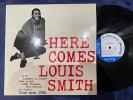 LOUIS SMITH HERE COMES BLUE NOTE BLP 1584 