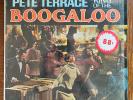 PETE TERRACE KING OF THE BOOGALOO RARE 
