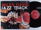 MILES DAVIS Jazz Track COLUMBIA LP mono 6