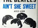 THE BEATLES AINT SHE SWEET ATCO RECORDS 45 