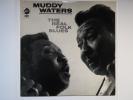 Muddy Waters – The Real Folk Blues LP 