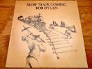 Bob Dylan  Slow Train Coming  1979 Columbia Records 