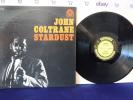 John Coltrane Stardust 1963 Prestige PRLP 7268 Mono Stamped 